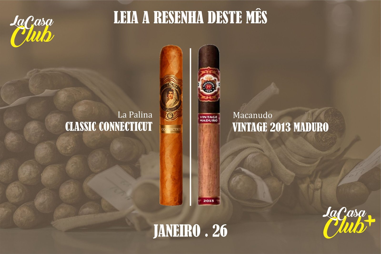La Palina Classic Connecticut | Macanudo Vintage 2013 Maduro